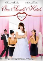 Watch One Small Hitch Myflixer