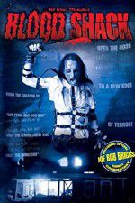 Watch Blood Shack Myflixer