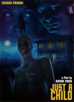 Watch Just a Child Myflixer