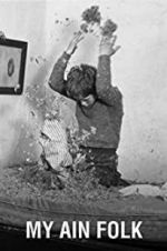 Watch My Ain Folk Myflixer