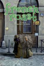 Watch French Roast Myflixer