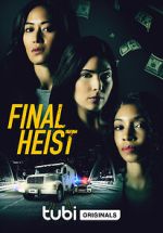 Watch Final Heist Myflixer