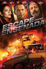 Watch Escape from Ensenada Myflixer