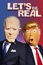 Watch Let\'s Be Real Myflixer