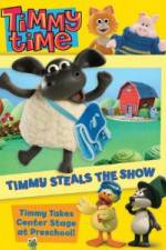 Watch Timmy Time: Timmy Steals the Show Myflixer