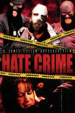 Watch Hate Crime Myflixer