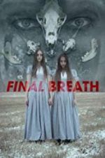 Watch Final Breath Myflixer