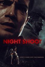 Watch Night Shoot Myflixer