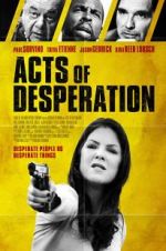 Watch Acts of Desperation Myflixer