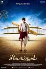 Watch Hawaizaada Myflixer