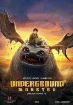 Watch Underground Monster Myflixer