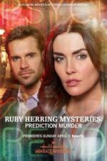 Watch Ruby Herring Mysteries: Prediction Murder Myflixer