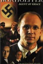 Watch Bonhoeffer Agent of Grace Myflixer