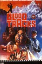Watch Blood Tracks Myflixer