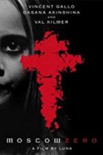 Watch Moscow Zero Myflixer