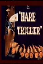 Watch Hare Trigger Myflixer