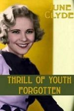 Watch Thrill of Youth Myflixer