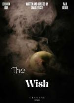 Watch The Wish (Short) Myflixer