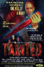 Watch Tainted Myflixer