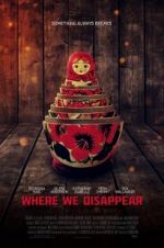 Watch Where We Disappear Myflixer