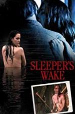 Watch Sleeper\'s Wake Myflixer