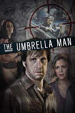 Watch The Umbrella Man Myflixer
