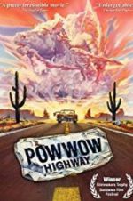 Watch Powwow Highway Myflixer