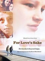 Watch For Love\'s Sake Myflixer