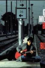 Watch Gary Moore: Back To The Blues Myflixer