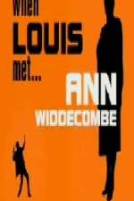 Watch When Louis Met Ann Widdecombe Myflixer