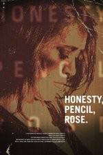 Watch Honesty Pencil Rose Myflixer