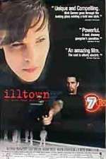 Watch Illtown Myflixer