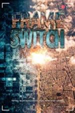 Watch Frame Switch Myflixer