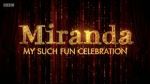 Watch Miranda: My Such Fun Celebration Myflixer