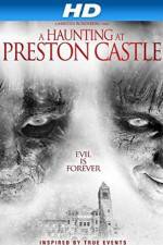 Watch Preston Castle Myflixer