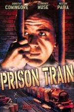 Watch Prison Train Myflixer