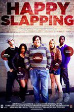Watch Happy Slapping Myflixer