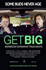 Watch Get Big Myflixer