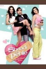 Watch Shaadi Se Pehle Myflixer