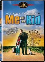 Watch Me and the Kid Myflixer