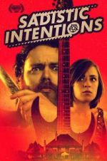 Watch Sadistic Intentions Myflixer
