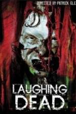 Watch Laughing Dead Myflixer