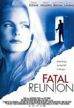 Watch Fatal Reunion Myflixer