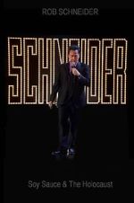 Watch Rob Schneider: Soy Sauce and the Holocaust (TV Special 2013) Myflixer