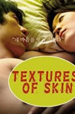 Watch Texture of Skin Myflixer