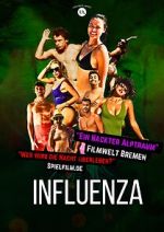 Watch Influenza Myflixer