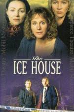 Watch The Ice House Myflixer