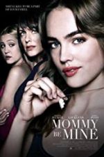 Watch Mommy Be Mine Myflixer
