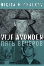 Watch Pyat vecherov Myflixer