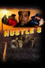 Watch Hustle 3 Myflixer